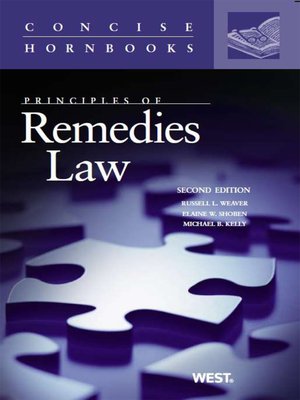 cover image of Weaver, Shoben and Kelly's Principles of Remedies Law, 2d (Concise Hornbook Series)
